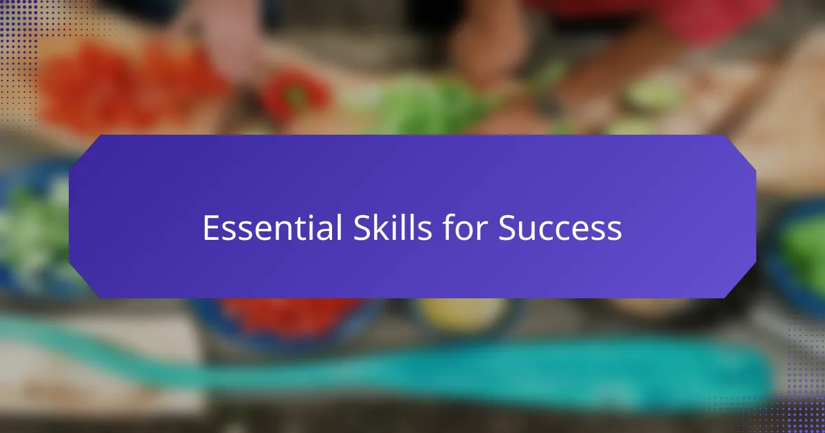 Essential Skills for Success