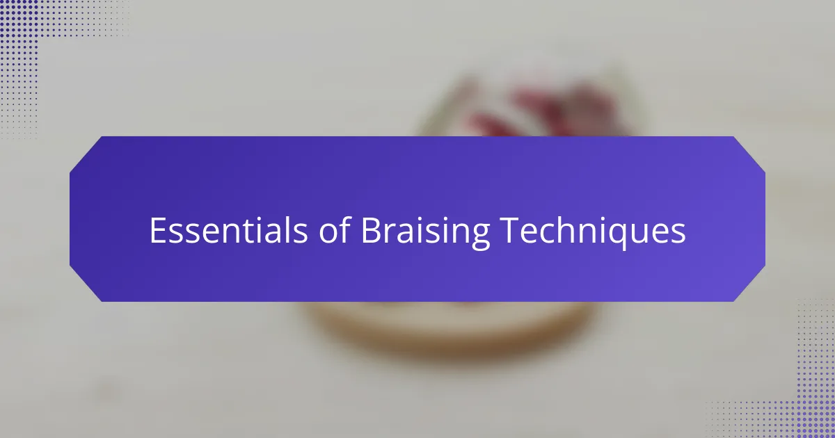 Essentials of Braising Techniques
