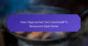 How I Approached Tom Colicchio’s Restaurant-Style Dishes