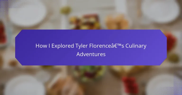 How I Explored Tyler Florence’s Culinary Adventures