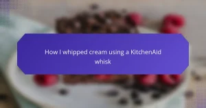 How I whipped cream using a KitchenAid whisk