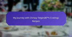 My Journey with Chrissy Teigen’s Cravings Recipes