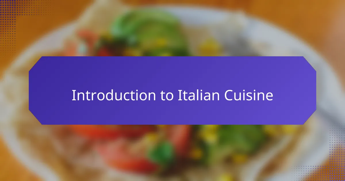 Introduction to Italian Cuisine