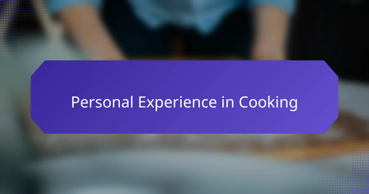 Personal Experience in Cooking